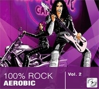 100% ROCK Aerobic Vol. 2
