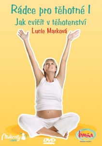 Rádce pro těhotné 1 - Jak cvičit v těhotenství