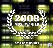 2008 MOST WANTED Club Hits
