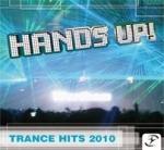HANDS UP! Trance Hits 2010