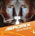 AEROMIX - AFRICAN VIBES - Double cd
